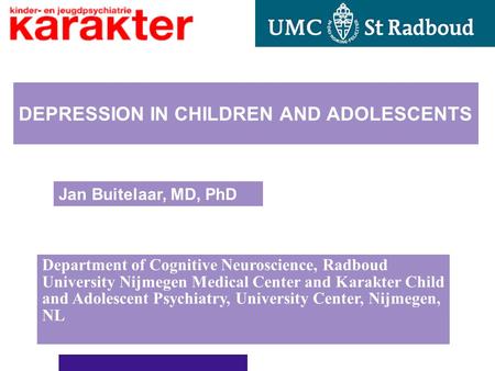 DEPRESSION IN CHILDREN AND ADOLESCENTS