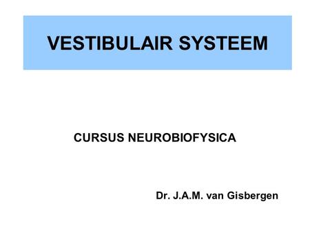 CURSUS NEUROBIOFYSICA