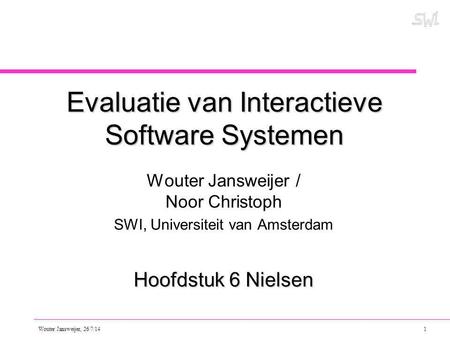 Evaluatie van Interactieve Software Systemen