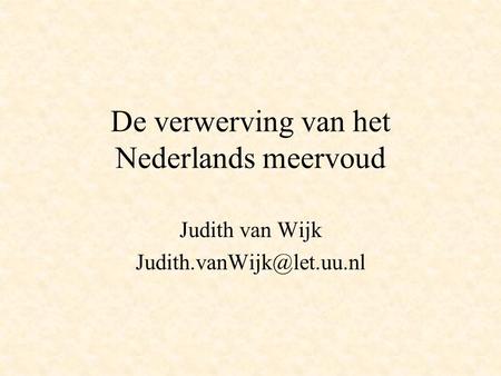 De verwerving van het Nederlands meervoud