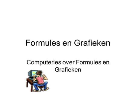 Computerles over Formules en Grafieken