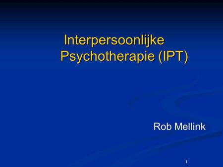 Interpersoonlijke Psychotherapie (IPT)