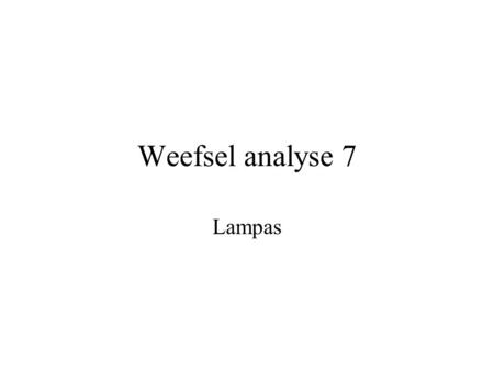 Weefsel analyse 7 Lampas.