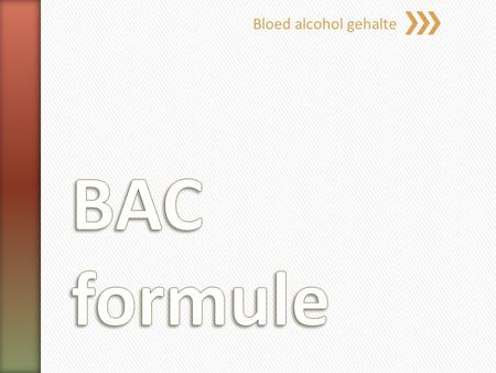 Bloed alcohol gehalte BAC formule.