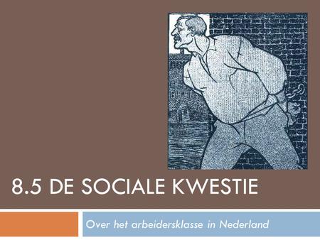 Over het arbeidersklasse in Nederland