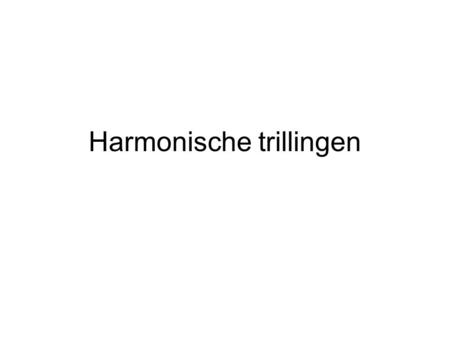 Harmonische trillingen