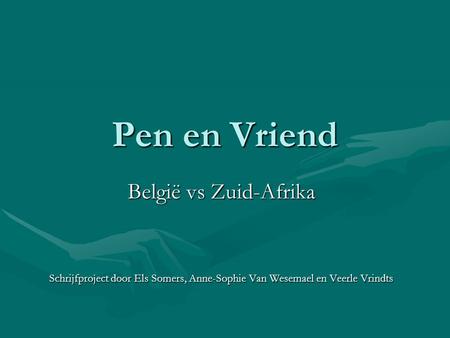 Pen en Vriend België vs Zuid-Afrika