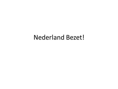 Nederland Bezet!.