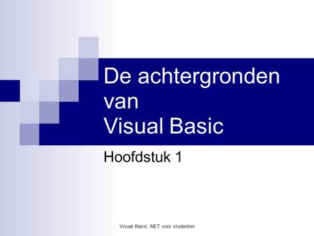 Visual Basic .NET voor studenten