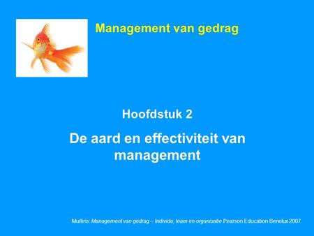 De aard en effectiviteit van management