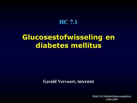 Glucosestofwisseling en Gerald Vervoort, internist