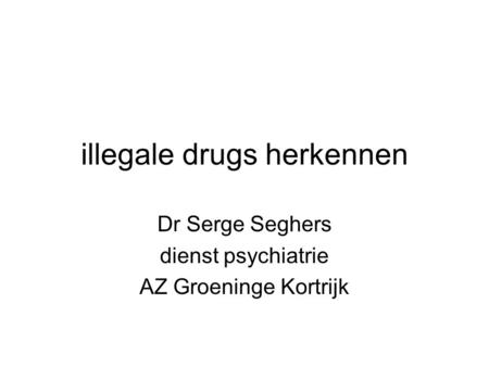 illegale drugs herkennen