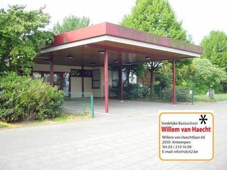 Stedelijke basisschool Willem Van Haechtlaan vestiging: Gloriantlaan De hervorming.