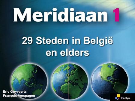 29 Steden in België en elders