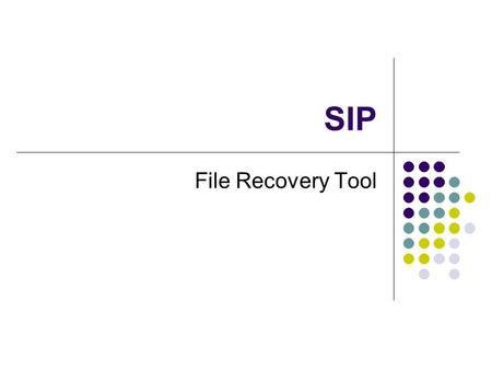 SIP File Recovery Tool. Agenda 18/10/2006Maken agenda + onderzoeken van verschillende filetypes 25/10/2006Uitzoeken hoe er effecient gelezen en geschreven.