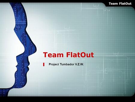 LOGO Team FlatOut Project Tumbador V.Z.W. Team FlatOut.