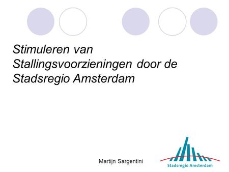 Stimuleren van Stallingsvoorzieningen door de Stadsregio Amsterdam