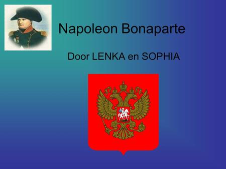 Napoleon Bonaparte Door LENKA en SOPHIA.