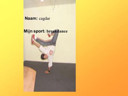 Mijn sport: breakdance