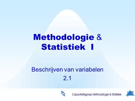 Methodologie & Statistiek I