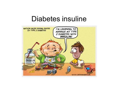 Diabetes insuline.