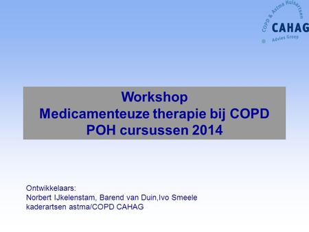 Workshop Medicamenteuze therapie bij COPD