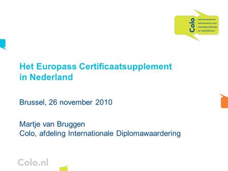 Het Europass Certificaatsupplement in Nederland