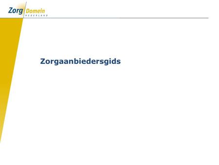Zorgaanbiedersgids. Agenda Ambitie regio Friesland Functionaliteiten zorgaanbiedersgids Demo.