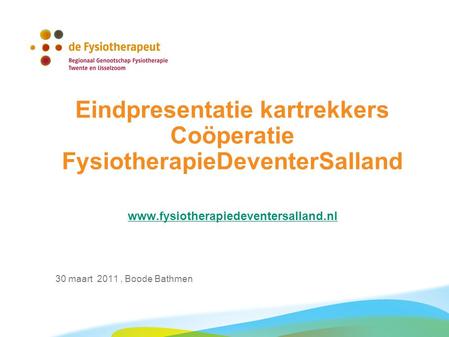 Eindpresentatie kartrekkers Coöperatie FysiotherapieDeventerSalland