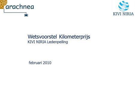 Wetsvoorstel Kilometerprijs KIVI NIRIA Ledenpeiling februari 2010.
