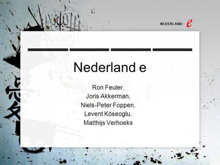 Nederland e Ron Feuler, Joris Akkerman, Niels-Peter Foppen,