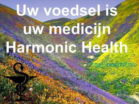 Uw voedsel is uw medicijn Harmonic Health