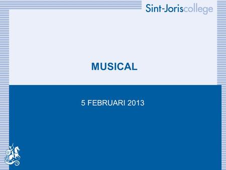 MUSICAL 5 FEBRUARI 2013.