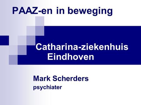 Catharina-ziekenhuis Eindhoven Mark Scherders psychiater