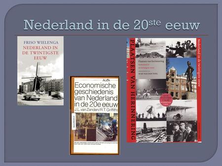Nederland in de 20ste eeuw