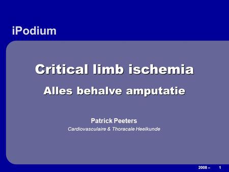 Critical limb ischemia