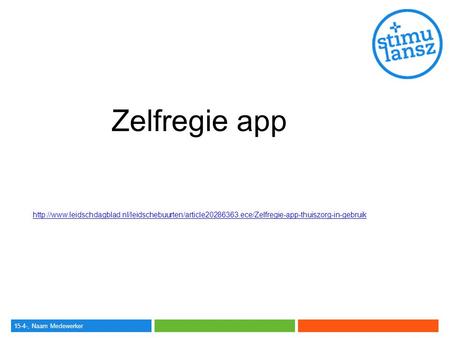 Zelfregie app  leidschdagblad