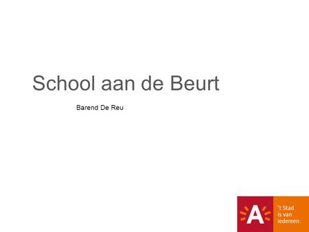 School aan de Beurt Barend De Reu.