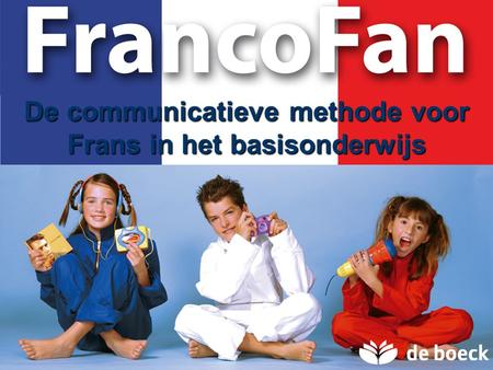 De communicatieve methode voor Frans in het basisonderwijs