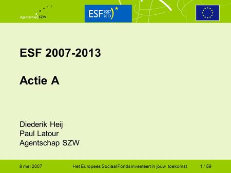 ESF Actie A Diederik Heij Paul Latour Agentschap SZW