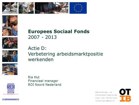 Europees Sociaal Fonds Actie D: