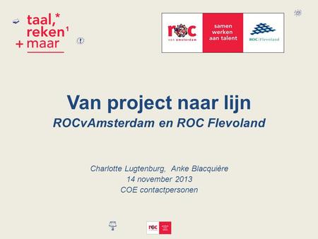 ROCvAmsterdam en ROC Flevoland