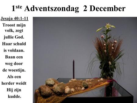1ste Adventszondag 2 December