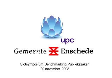 Slotsymposium Benchmarking Publiekszaken 20 november 2008