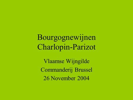 Bourgognewijnen Charlopin-Parizot
