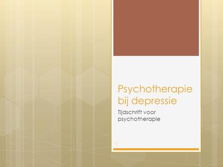 Psychotherapie bij depressie Tijdschrift voor psychotherapie 1.