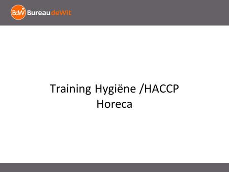 Training Hygiëne /HACCP Horeca