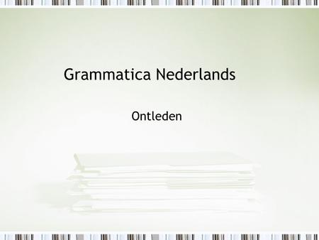 Grammatica Nederlands
