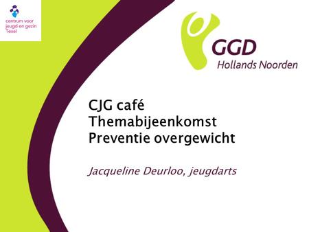 CJG café Themabijeenkomst Preventie overgewicht