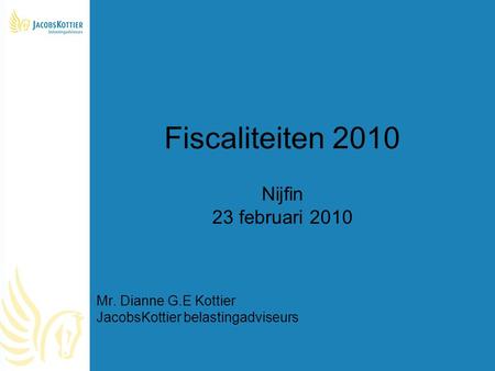 Fiscaliteiten 2010 Nijfin 23 februari 2010